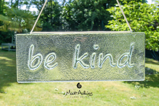 be kind Suncatcher 34x13cm(13 1/2x5") | be kind Sign Fused Glass Clear Hanging Suncatcher | be kind sign | Handmade Window Decoration Art